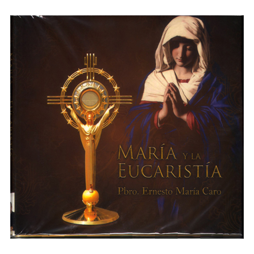 Jgo. de Cd´s María y la Eucaristía